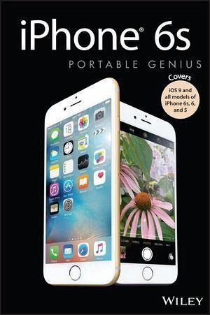 iPhone 6s Portable Genius (eBook, PDF) iPhone 6s Portable Genius (eBook, PDF)
