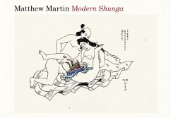 Modern Shunga (eBook, ePUB) - Martin, Matthew