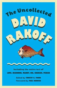 The Uncollected David Rakoff (eBook, ePUB) - Rakoff, David