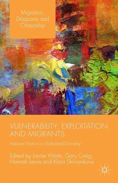 Vulnerability, Exploitation and Migrants (eBook, PDF)