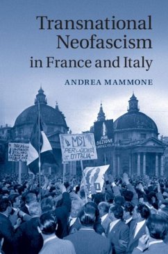 Transnational Neofascism in France and Italy (eBook, PDF) - Mammone, Andrea