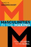 Masculinities in the Making (eBook, ePUB)