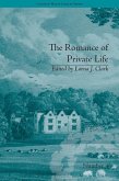 The Romance of Private Life (eBook, ePUB) The Romance of Private Life (eBook, ePUB)