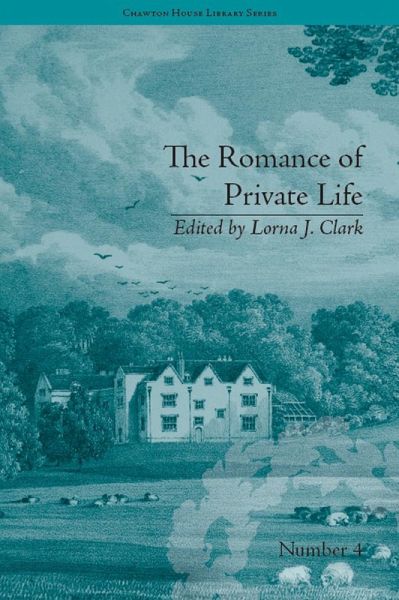 The Romance of Private Life (eBook, ePUB) The Romance of Private Life (eBook, ePUB)