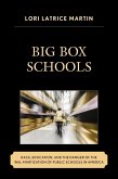 Big Box Schools (eBook, ePUB) Big Box Schools (eBook, ePUB)