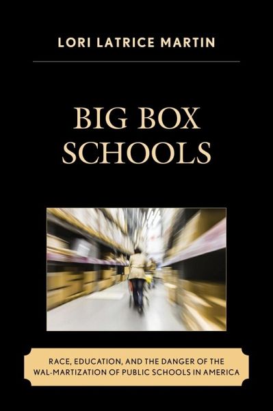Big Box Schools (eBook, ePUB)