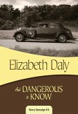 And Dangerous to Know (eBook, ePUB) And Dangerous to Know (eBook, ePUB)