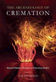Archaeology of Cremation (eBook, PDF) Archaeology of Cremation (eBook, PDF)