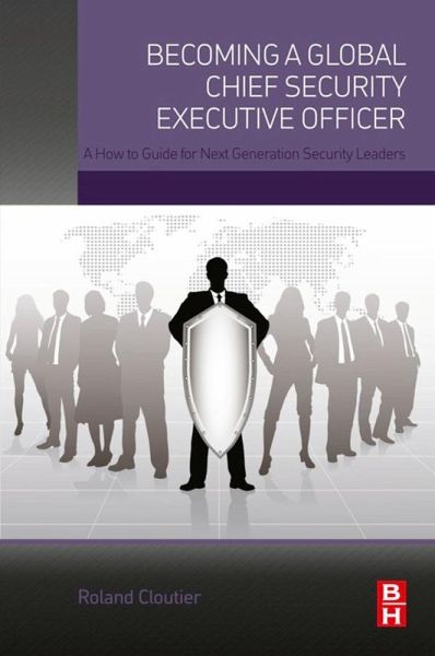 Becoming a Global Chief Security Executive Officer (eBook, ePUB)