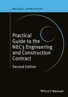 Practical Guide to the NEC3 Engineering and Construction Contract (eBook, PDF) - Rowlinson, Michael