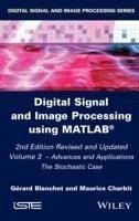 Digital Signal and Image Processing using MATLAB, Volume 3 (eBook, PDF) - Blanchet, Gérard; Charbit, Maurice