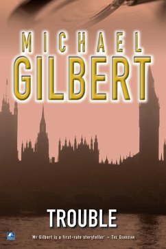 Trouble (eBook, ePUB) - Gilbert, Michael