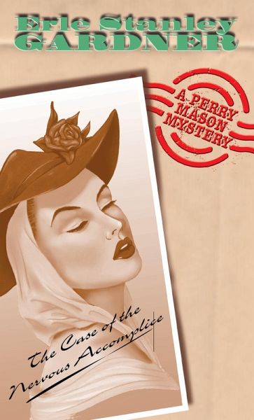 The Case Of The Nervous Accomplice (eBook, ePUB)