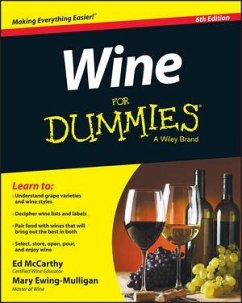 Wine For Dummies (eBook, ePUB) - Mccarthy, Ed; Ewing-Mulligan, Mary