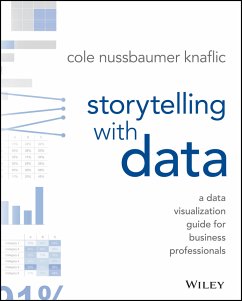 Storytelling with Data (eBook, PDF) - Nussbaumer Knaflic, Cole