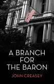 A Branch for the Baron (eBook, ePUB)