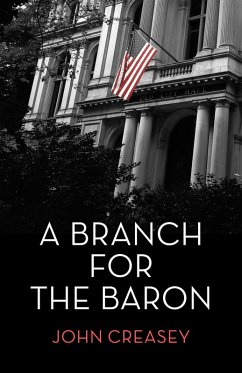 A Branch for the Baron (eBook, ePUB) - Creasey, John