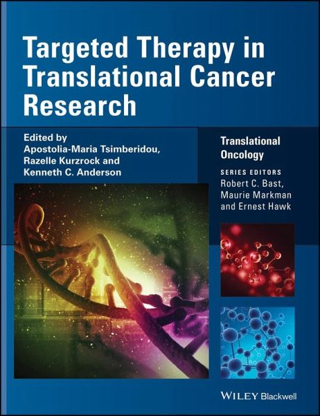 Targeted Therapy in Translational Cancer Research (eBook, PDF) Targeted Therapy in Translational Cancer Research (eBook, PDF)