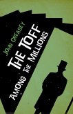The Toff among the Millions (eBook, ePUB)