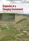 Grapevine in a Changing Environment (eBook, ePUB)