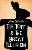 The Toff and the Great Illusion (eBook, ePUB)