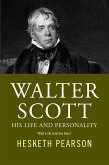 Walter Scott - His Life And Personality (eBook, ePUB)