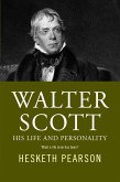 Walter Scott - His Life And Personality (eBook, ePUB) Walter Scott - His Life And Personality (eBook, ePUB)