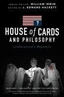 House of Cards and Philosophy (eBook, PDF) - Hackett, J. Edward
