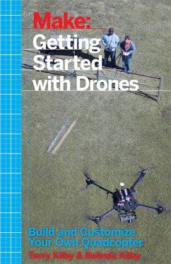 Getting Started with Drones (eBook, PDF) - Kilby, Terry; Kilby, Belinda