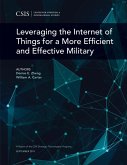 Leveraging the Internet of Things for a More Efficient and Effective Military (eBook, ePUB)