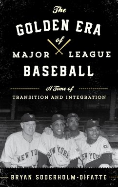Cover The Golden Era of Major League Baseball (eBook, ePUB)