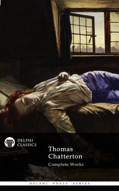 Delphi Complete Works of Thomas Chatterton (eBook, ePUB) - Chatterton, Thomas