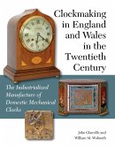 Clockmaking in England and Wales in the Twentieth Century (eBook, ePUB)