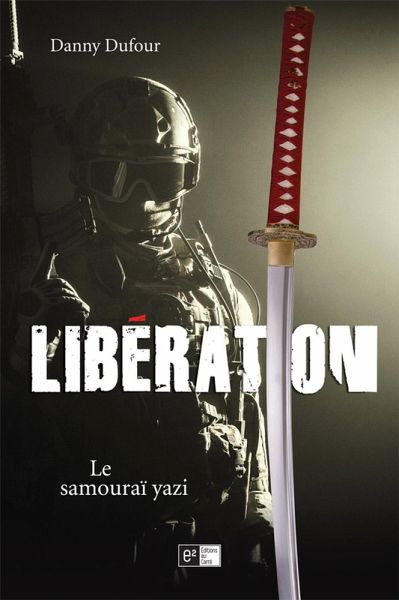 Liberation Le Samourai yazi (eBook, ePUB)