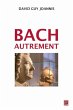 Bach autrement (eBook, PDF) - Bild 1