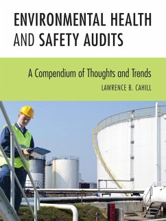 Environmental Health and Safety Audits (eBook, ePUB) - Cahill, Lawrence B.