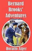 Bernard Brooks' Adventures (eBook, ePUB)