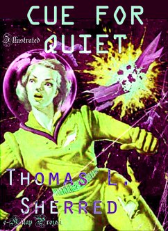 Cue for Quiet (eBook, ePUB) - Sherred, Thomas L.