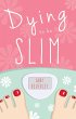 Dying to be Slim (eBook, ePUB) - Bild 1