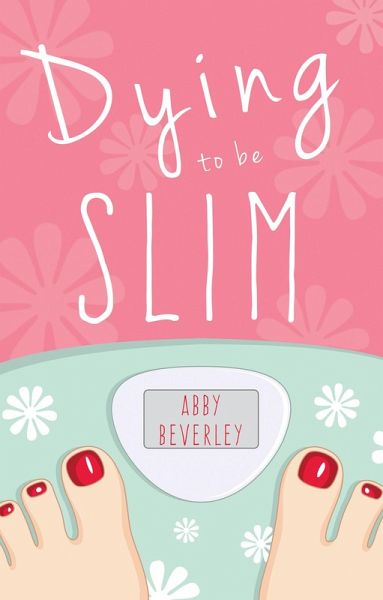 Dying to be Slim (eBook, ePUB)