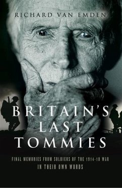 Britain's Last Tommies (eBook, ePUB) - Emden, Richard Van