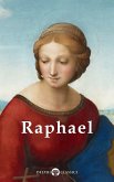 Delphi Complete Works of Raphael (Illustrated) (eBook, ePUB)