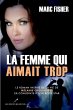 La femme qui aimait trop (eBook, PDF) - Bild 1