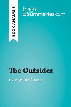 The Outsider by Albert Camus (Book Analysis) (eBook, ePUB) - Summaries, Bright