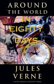 Around the World in Eighty Days (eBook, ePUB)