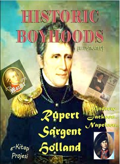 Historic Boyhoods (eBook, ePUB) - Holland, Rupert Sargent