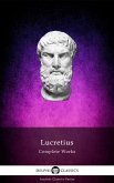 Complete Works of Lucretius (Illustrated) (eBook, ePUB) Complete Works of Lucretius (Illustrated) (eBook, ePUB)