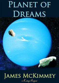 Planet of Dreams (eBook, ePUB) - Mckimmey, James