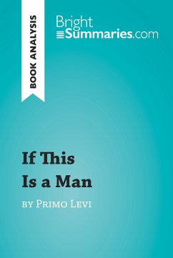 If This Is a Man by Primo Levi (Book Analysis) (eBook, ePUB) - Summaries, Bright