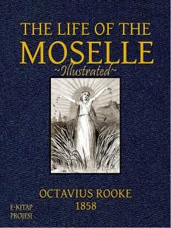 Life of the Moselle (eBook, ePUB) - Rooke, Octavius
